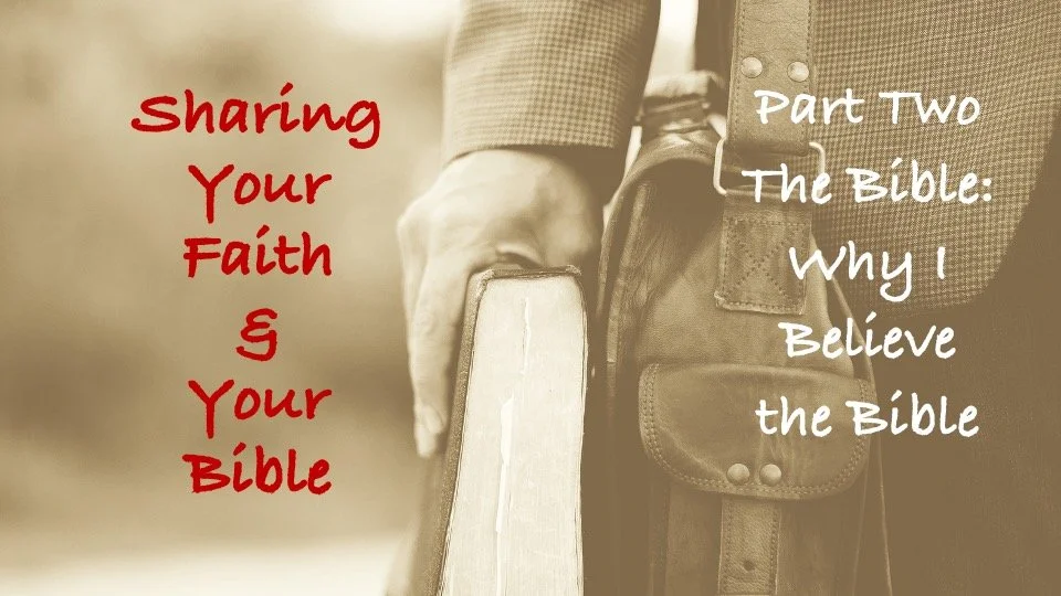 SHARING YOUR FAITH – AND YOUR BIBLE – PART 2