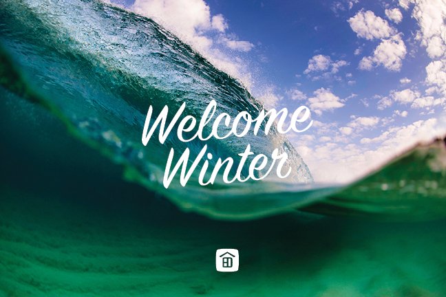 Welcome Winter - Waves