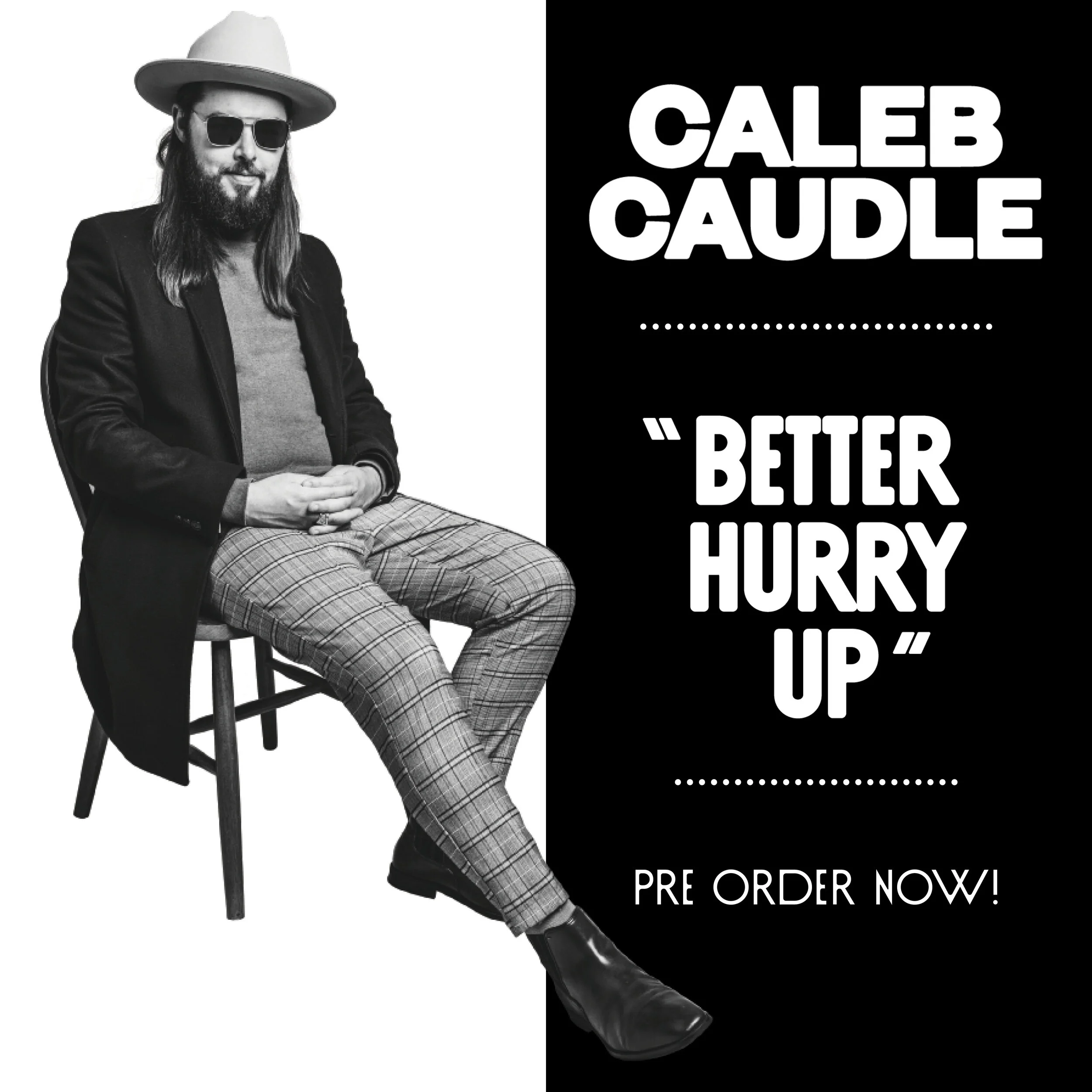 "Better Hurry Up" Single Available Now - Preorder The Album "Better Hurry Up"