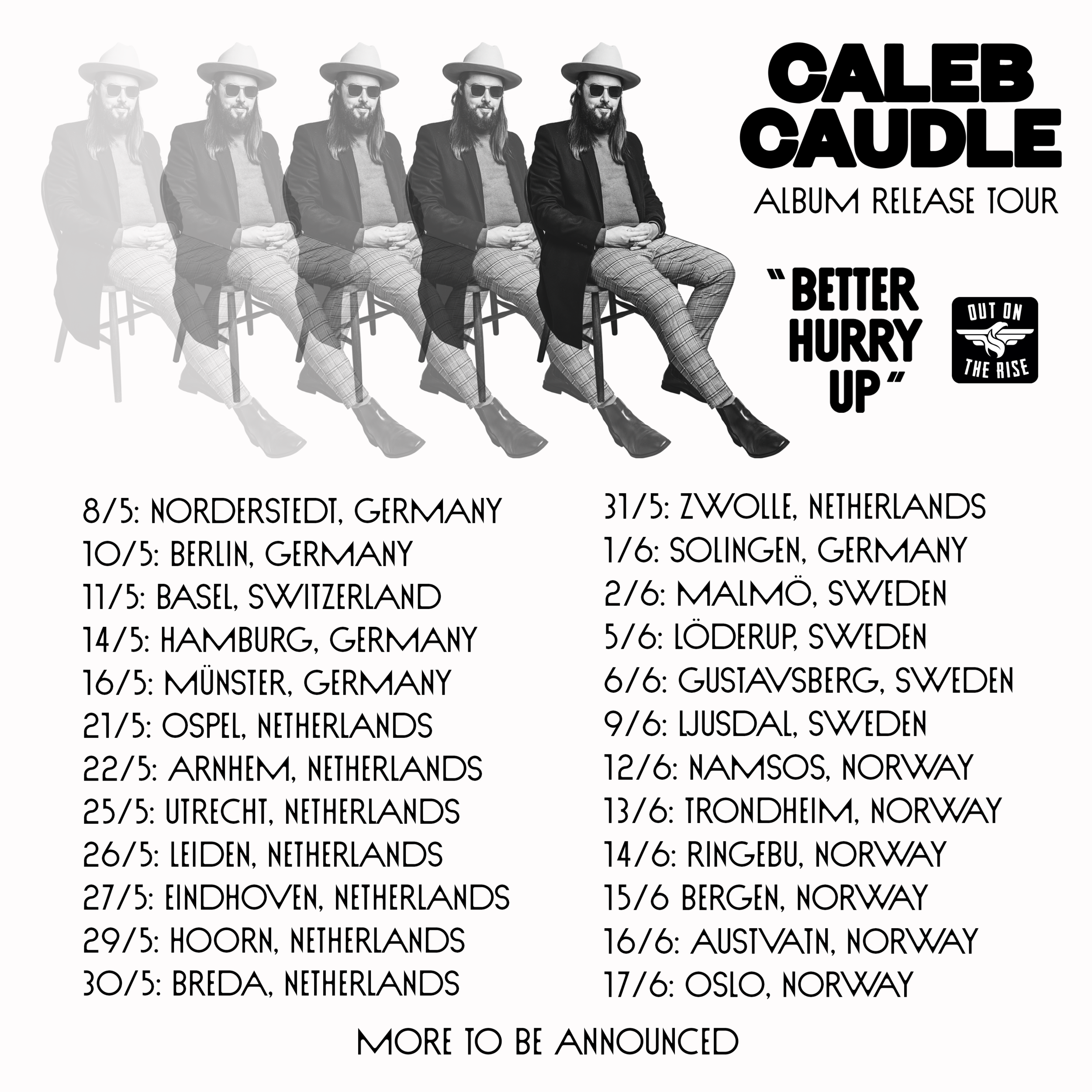 Better Hurry Up Album Release European Tour Announced! 