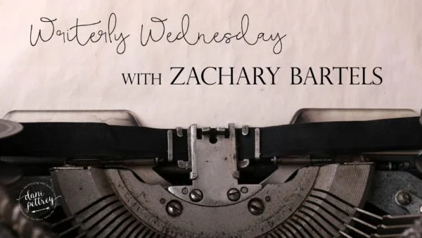 Writerly-Wednesday-with-Zachary-Bartels-600x338.jpg