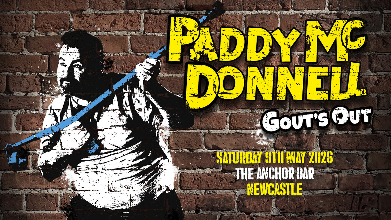Extra Show - Paddy McDonnell - Gout’s Out!