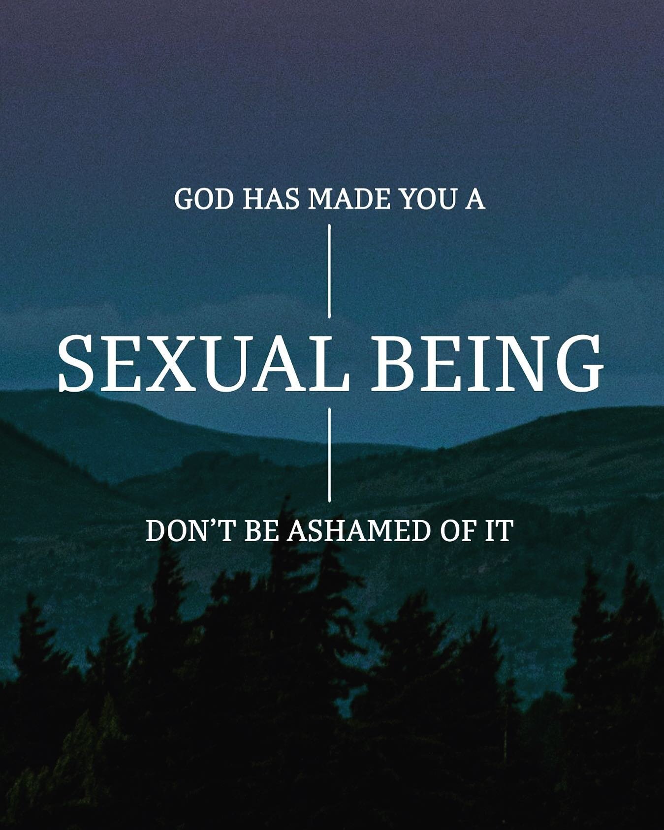 When we begin to understand that sex and sexuality are a gift from God (a GOOD GIFT not the leather belt from your grandma with your name branded on it that&rsquo;s 3 sizes too small kind of gift) we begin to think differently about it. 

The enemy o