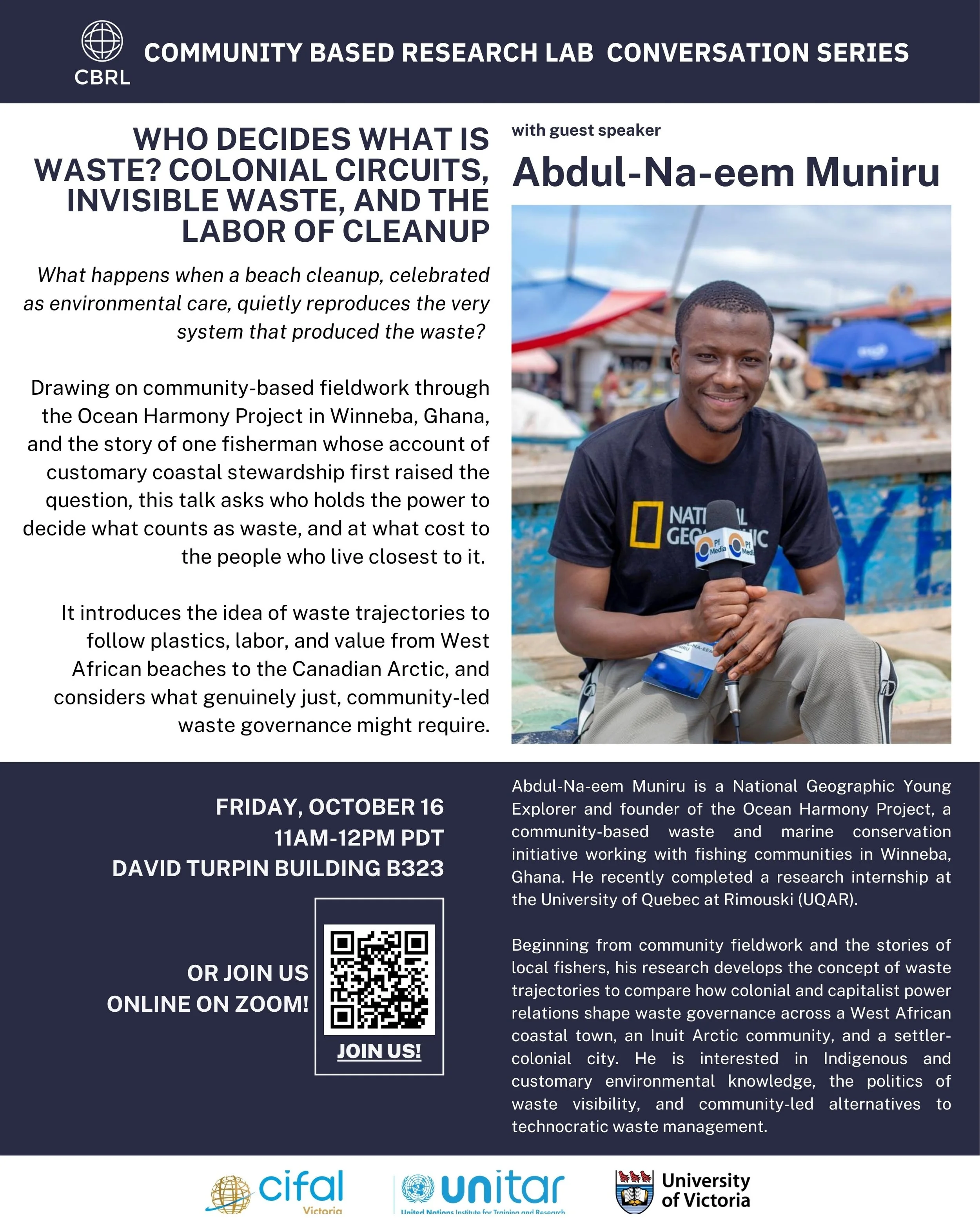 We&rsquo;re excited to welcome Abdul-Na-eem Muniru for the next session of the CBRL Conversation Series this Friday! 👏

Who Decides What Is Waste? Colonial Circuits, Invisible Waste, and the Labor of Cleanup
What happens when a beach cleanup, celebr