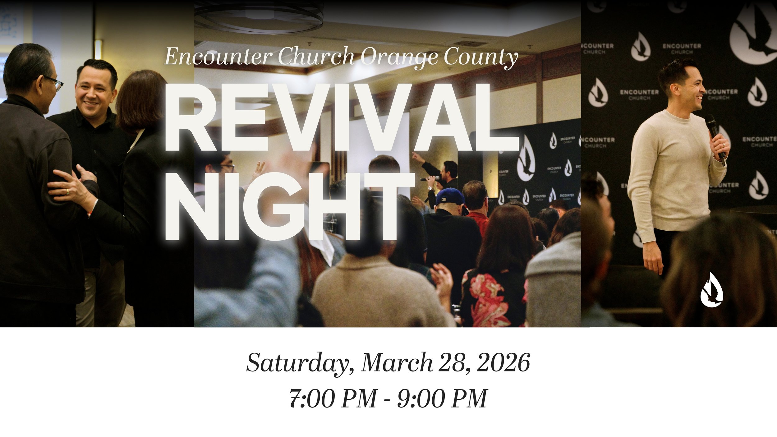Revival Night - Encounter Church Orange County
