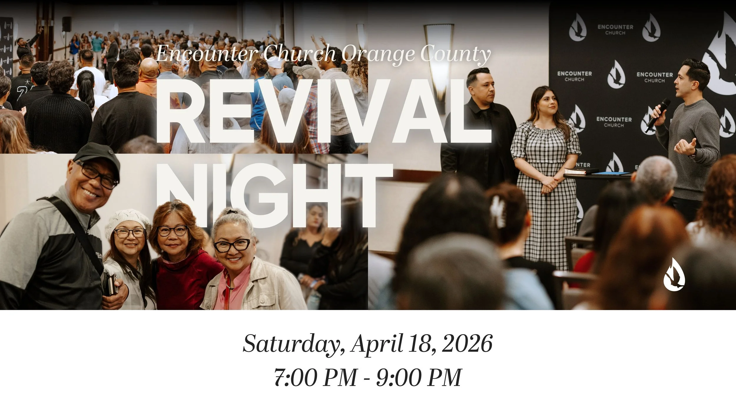 Revival Night - Encounter Church Orange County