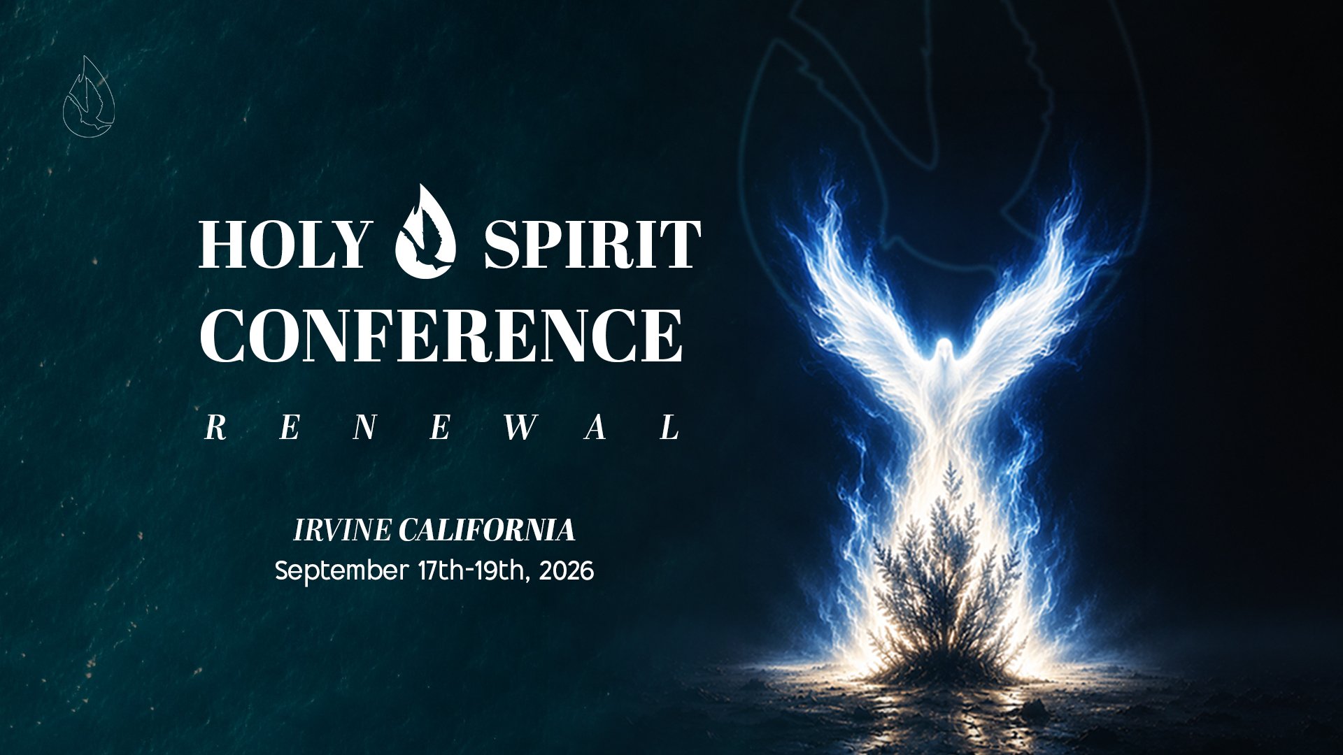 Holy Spirit Conference - Irvine, CA