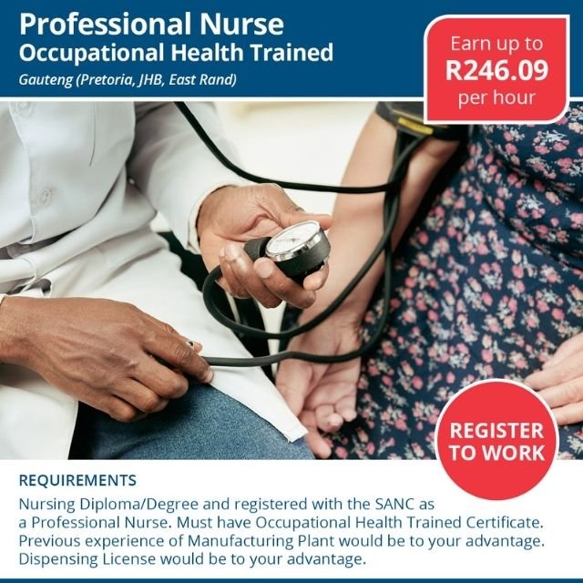 Professional Nurse – Occupational Health Trained  R246.09 per hour