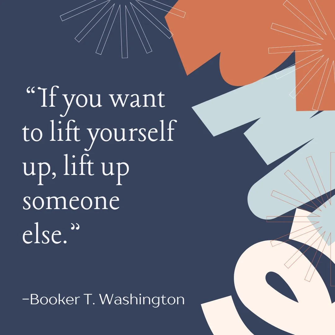 &quot;If you want to lift yourself up, life up someone else.&quot;⁠
-Booker T. Washington⁠
⁠