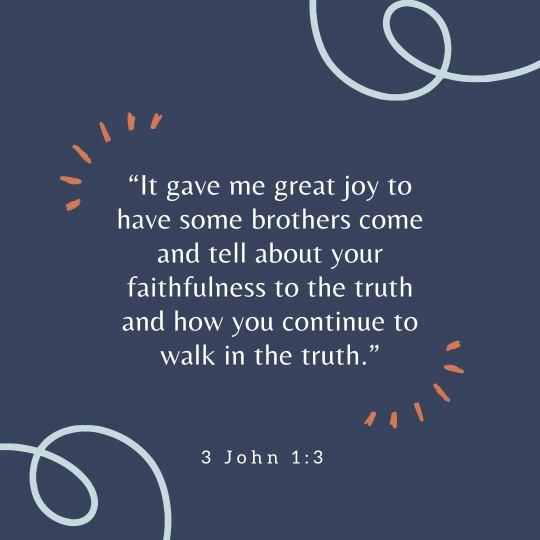 Memorization Monday!⁠
⁠
"It gave me great joy to have some brothers come and tell about your faithfulness to the truth and how you continue to walk in the truth."⁠
-3 John 1:3⁠
⁠
John&rsquo;s words in 3 John 1:3 carry a tone of deep affecti