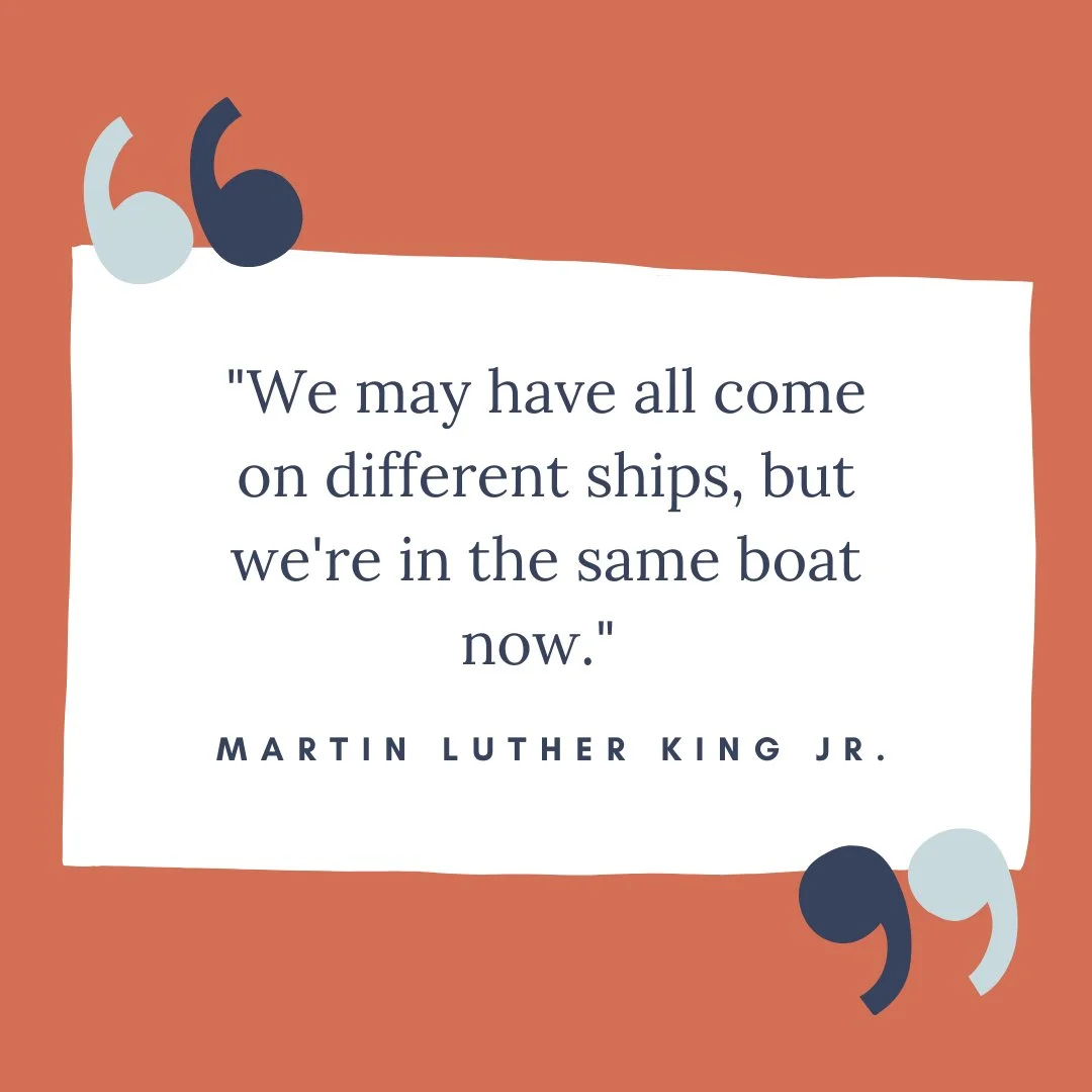 "We may have all come on different ships, but we're in the same boat now." &mdash; Martin Luther King Jr.⁠
⁠
At first glance, this quote is simple. But sit with it for a moment, and it opens up into something profound.⁠
⁠
Different ships. D