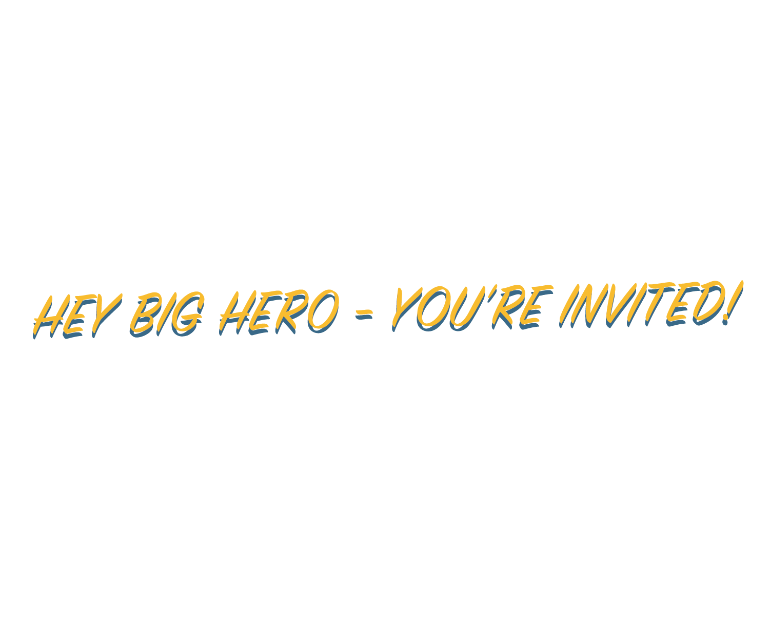 HeyBigHero.png