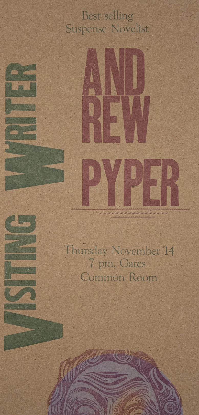 Poster by Taryn Wiens. Linoleum block, metal & wood type.
