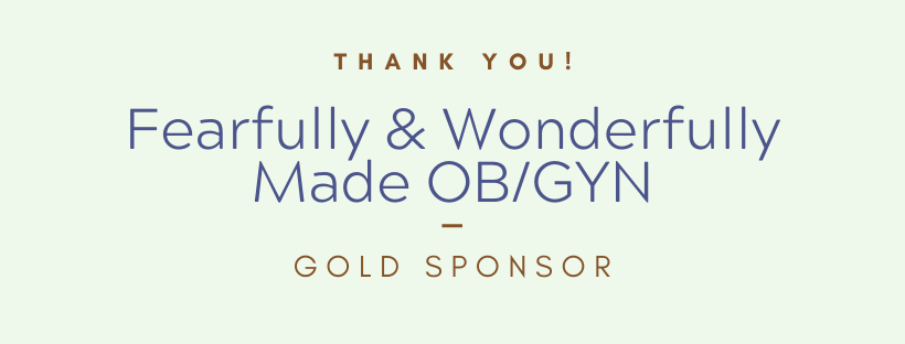 Thank You Gold Banquet Sponsor, Fearfully & Wonderfully Made OB/GYN ...
