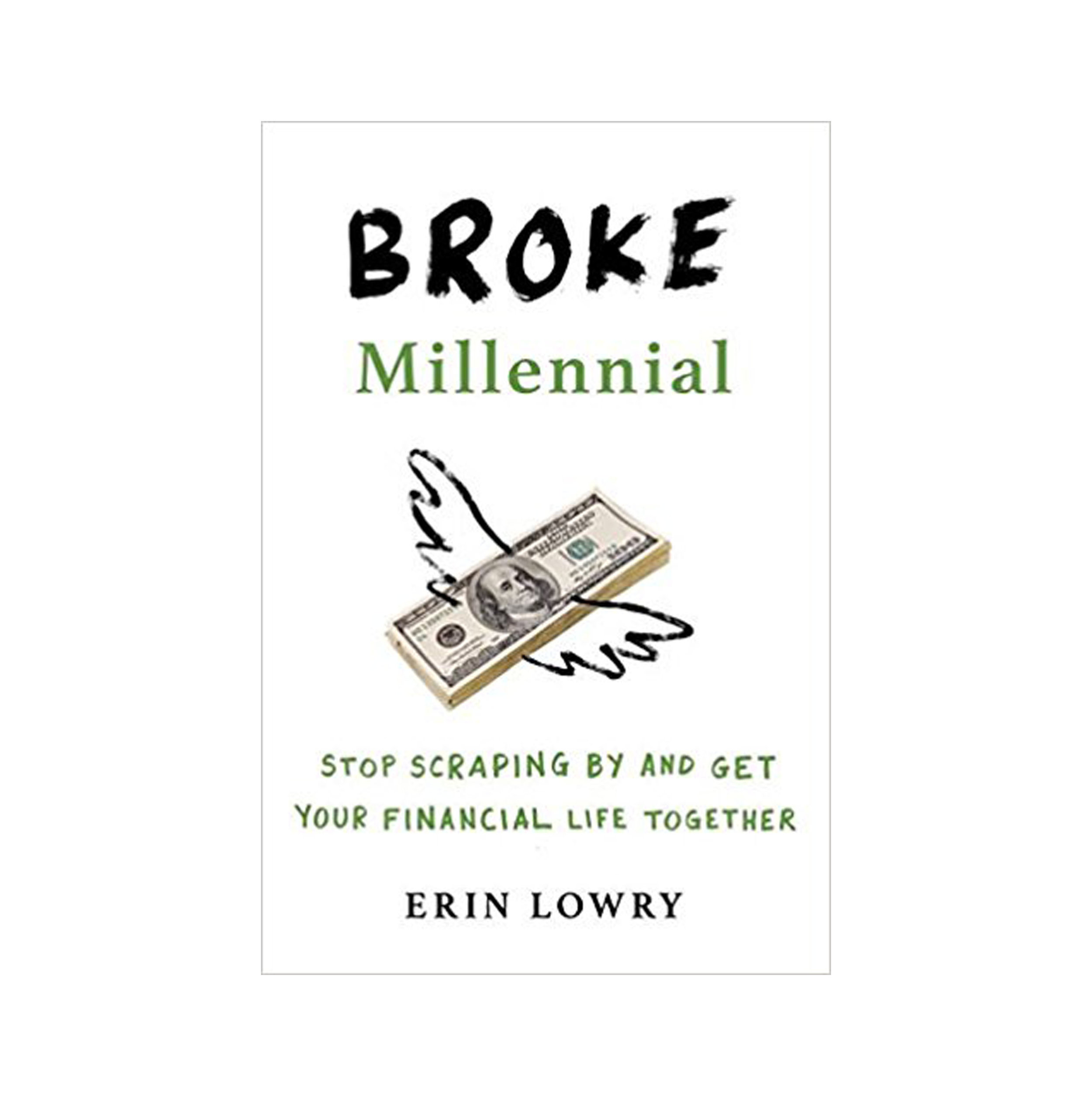Broke Millennial - Erin Lowry