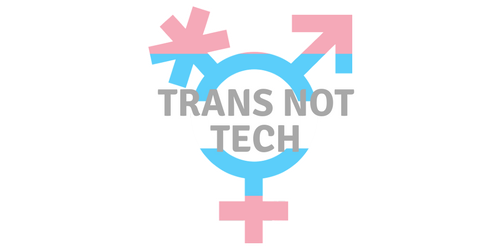 TRANS NOT TECH.png