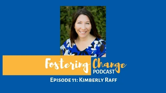Episode 11: Foster Alumni Mentors with Kimberly Raff