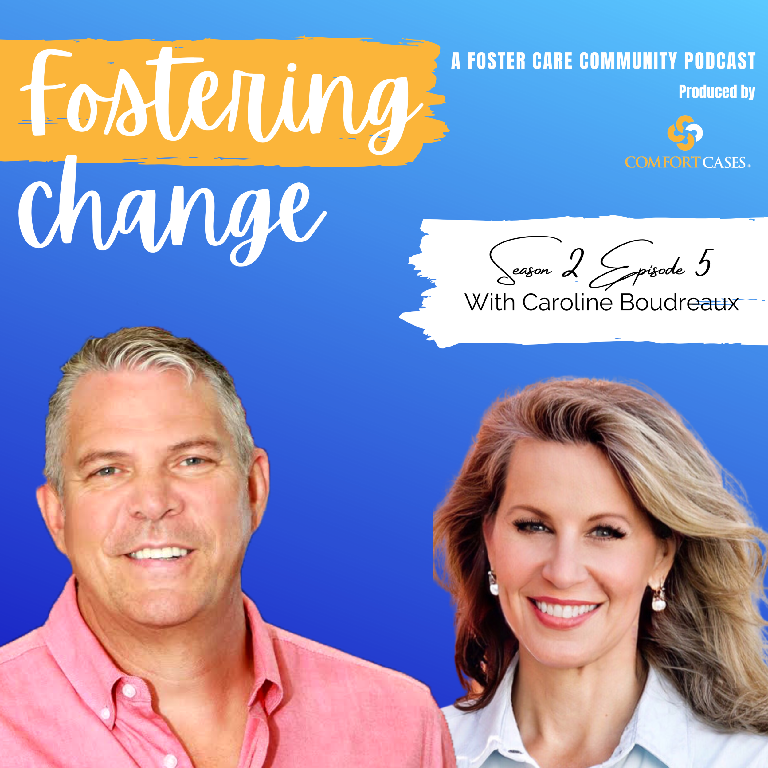 Season 2, Episode 72 | Caroline Boudreaux, Miracle Foundation