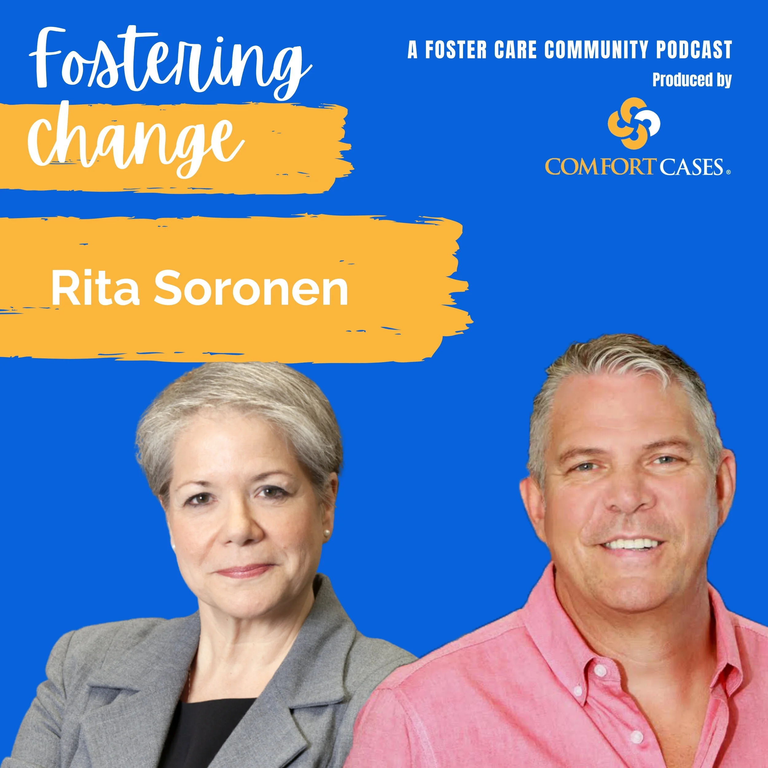 Fostering Change Podcast | Episode 99.1 | Rita Soronen