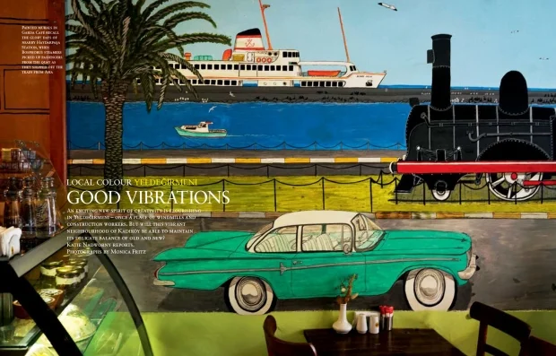 Good Vibrations: Istanbul's New Bohemia (Cornucopia Magazine, Issue 56, cover story) An exciting new spirit of creativity is flourishing in Yeldeğirmeni. But will this vibrant neighbourhood of Kadıköy be able to maintain its delicate balance of old and new?