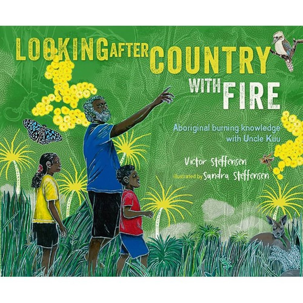 Looking After Country with Fire - Aboriginal Burning Knowledge With Uncle Kuu