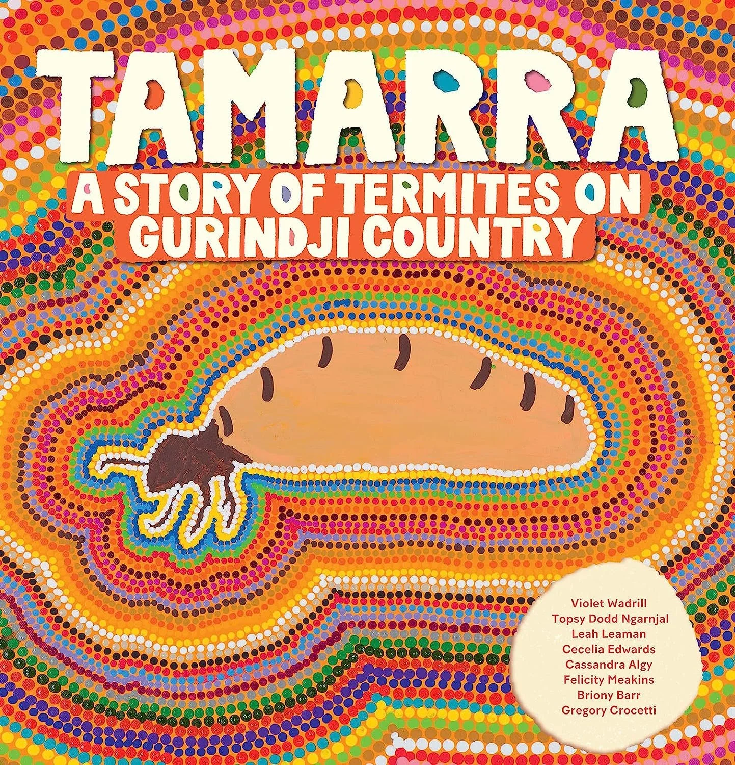 Tamarra: A Story of Termites on Gurindji Country