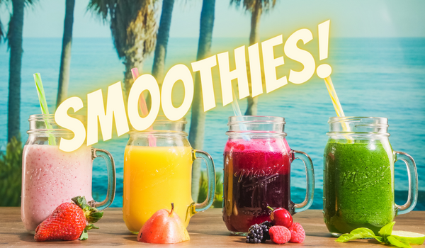 It's Smoothie Time!