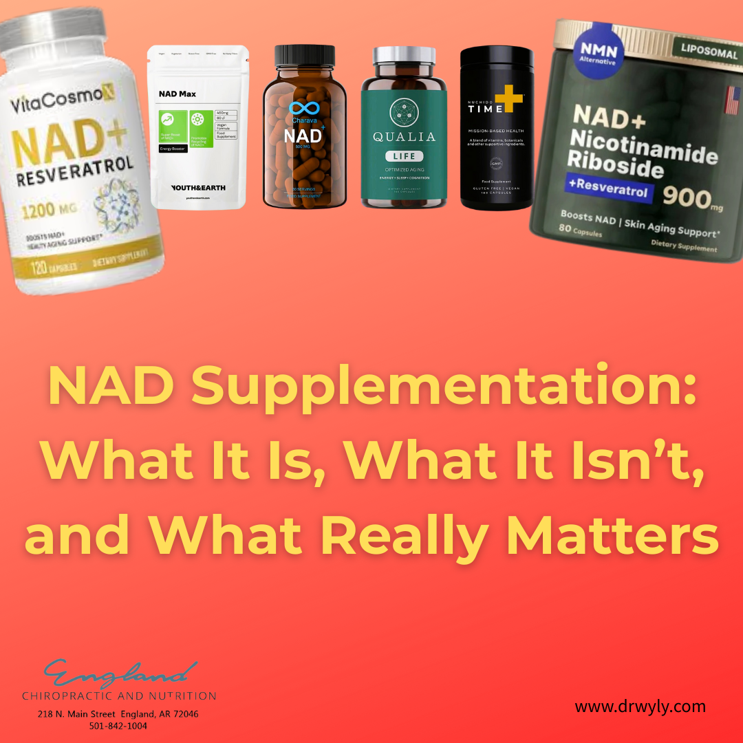 NAD Supplementation: What It Is, What It Isn’t, and What Really Matters