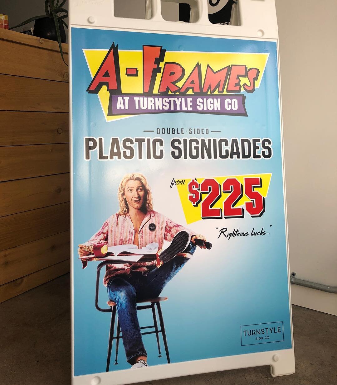 If you don&rsquo;t get some cool signs yourselves - pronto - you&rsquo;ll just be bogus too. Get it?