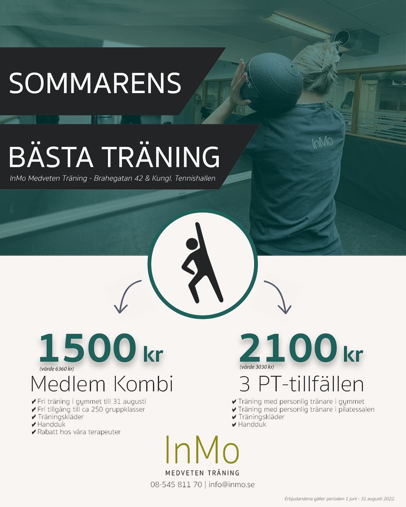 Sommarens b&auml;sta tr&auml;ning - tillsammans med oss p&aring; InMo! 🤍

Bli Kombimedlem nu i sommar mellan perioden 1 juni - 31 augusti f&ouml;r 1500kr (v&auml;rde 6360kr). I medlemskapet ing&aring;r fri tr&auml;ning p&aring; b&aring;da v&aring;ra