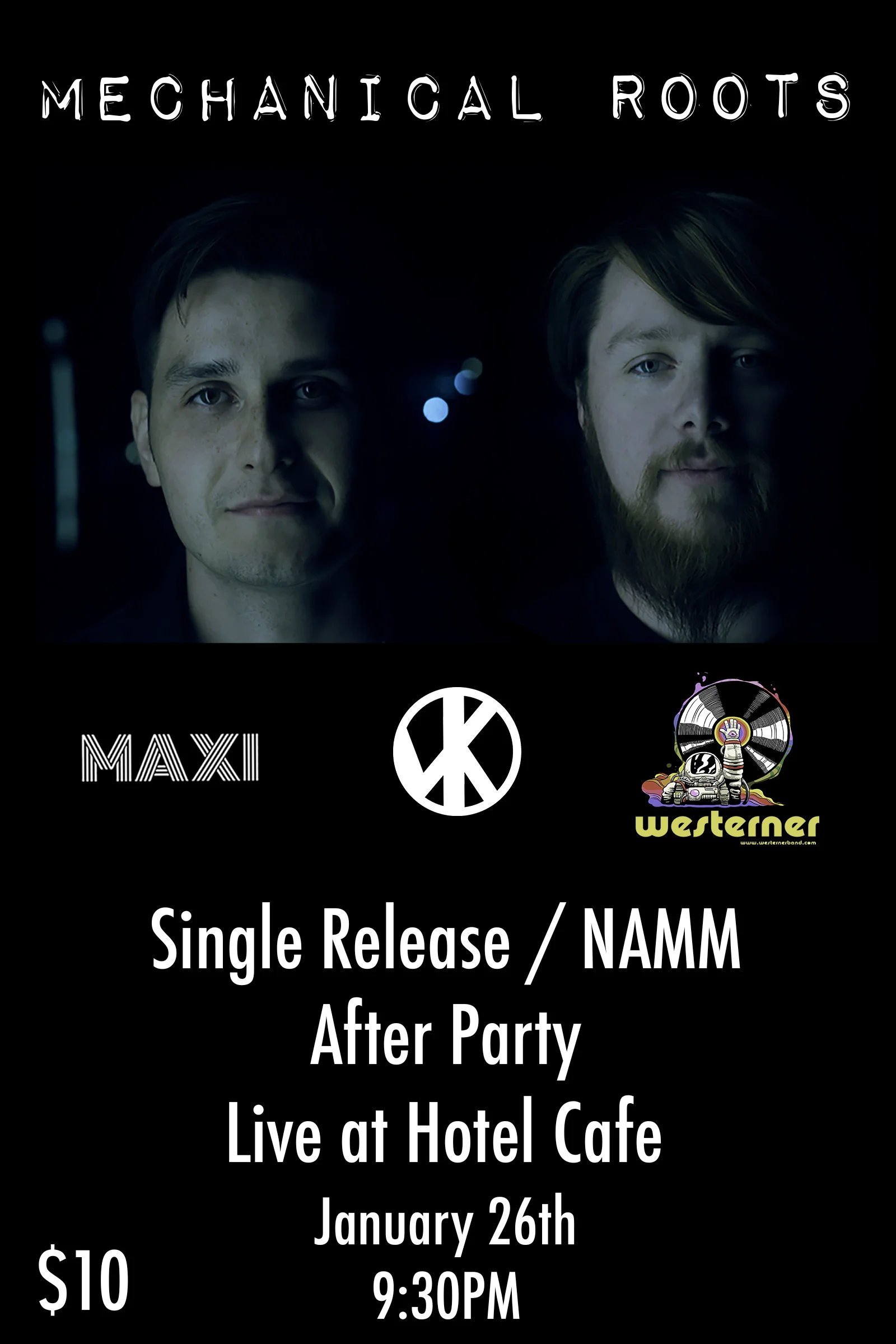 Mechanical Roots NAMM After Party/Single Release show  @The Hotel Cafe