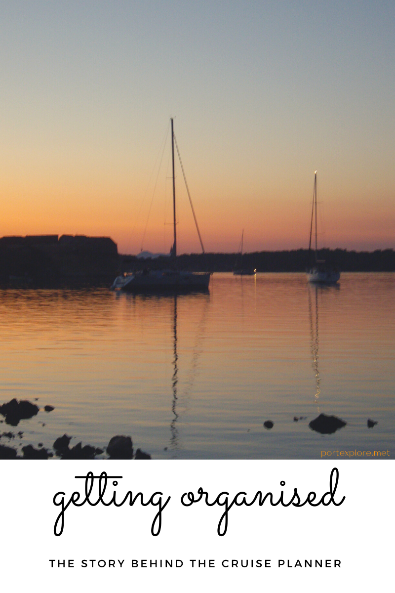 Getting Organised  - the story behind The Cruise Planner