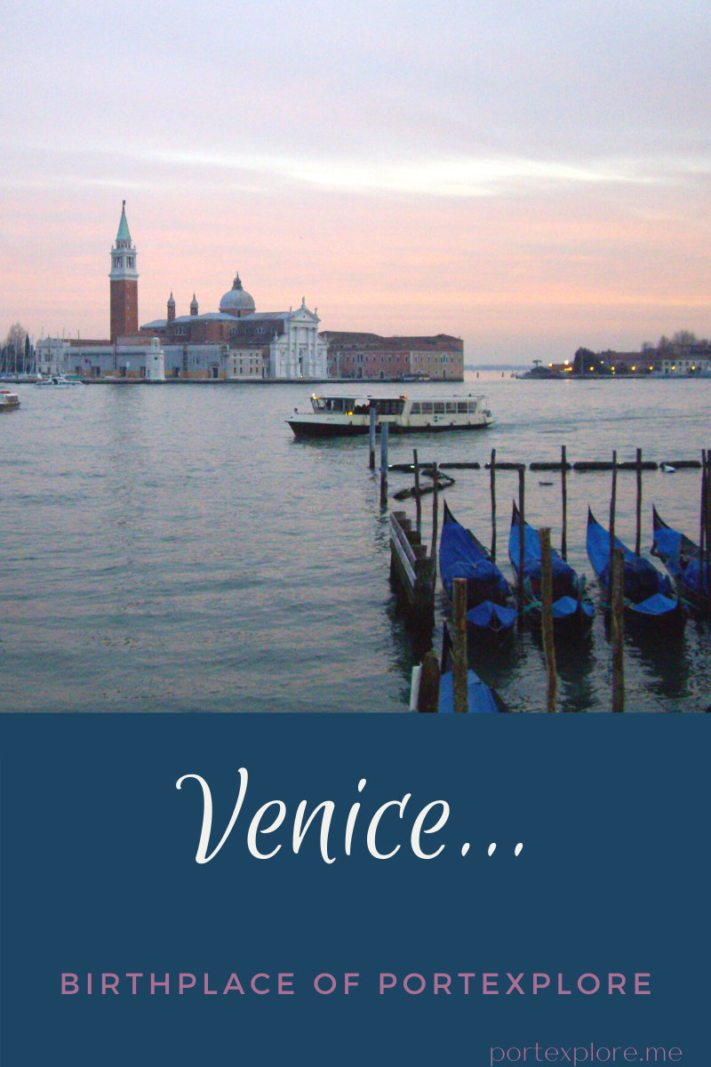 Venice - birthplace of portExplore...