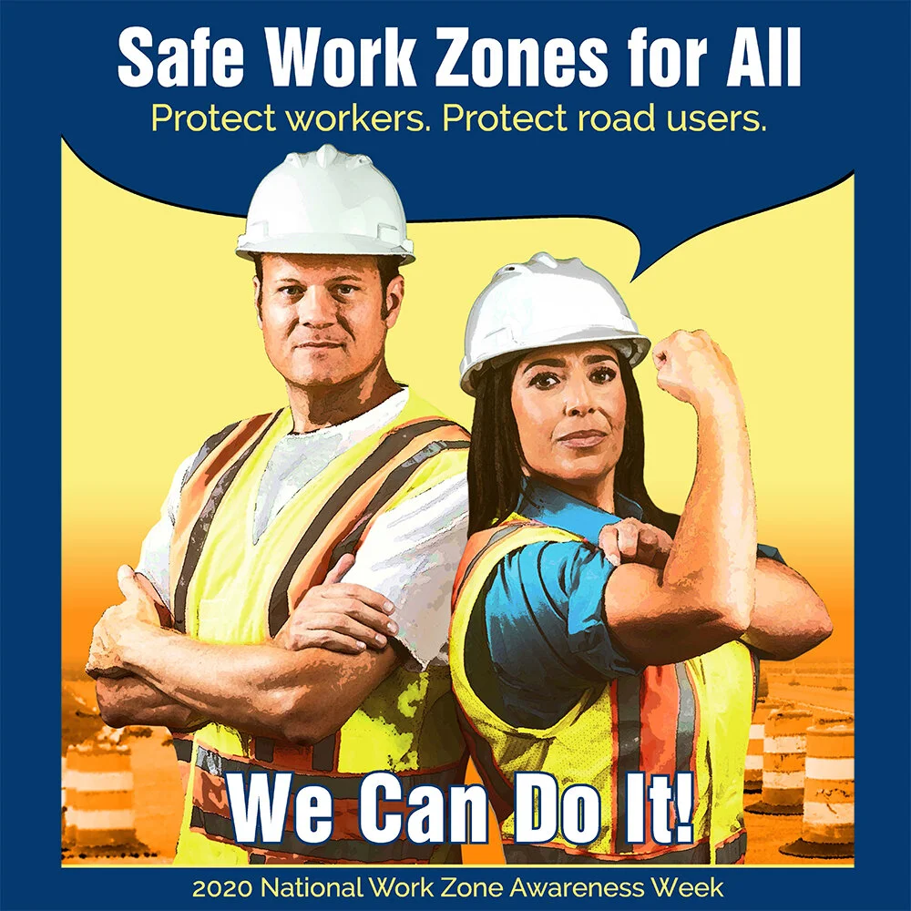 National Work Zone Awareness Week
