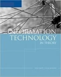 Information Technology in Theory Pelin Aksoy, Laura DeNardis. Thomson, 2007.