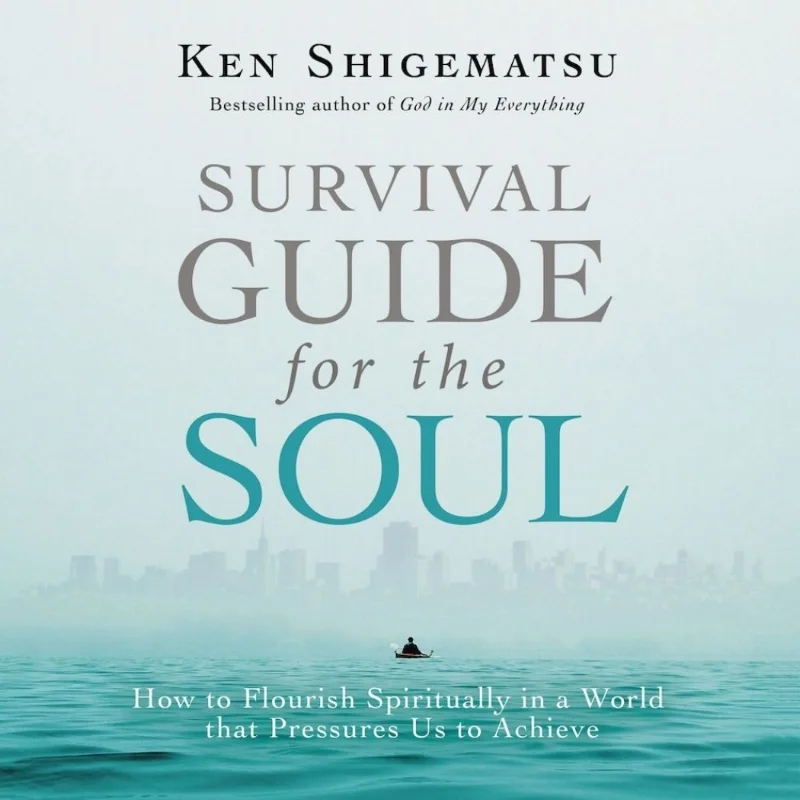 Survival Guide for the Soul