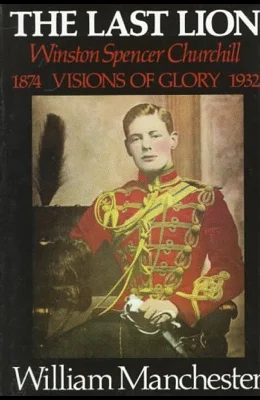 The Last Lion: Volume I
