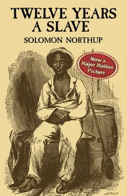 Twelve Years A Slave