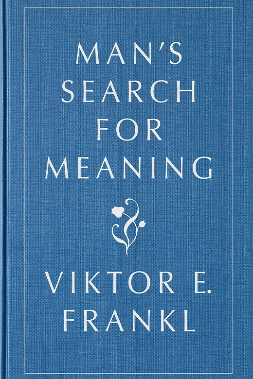 Man's Search For Meaning