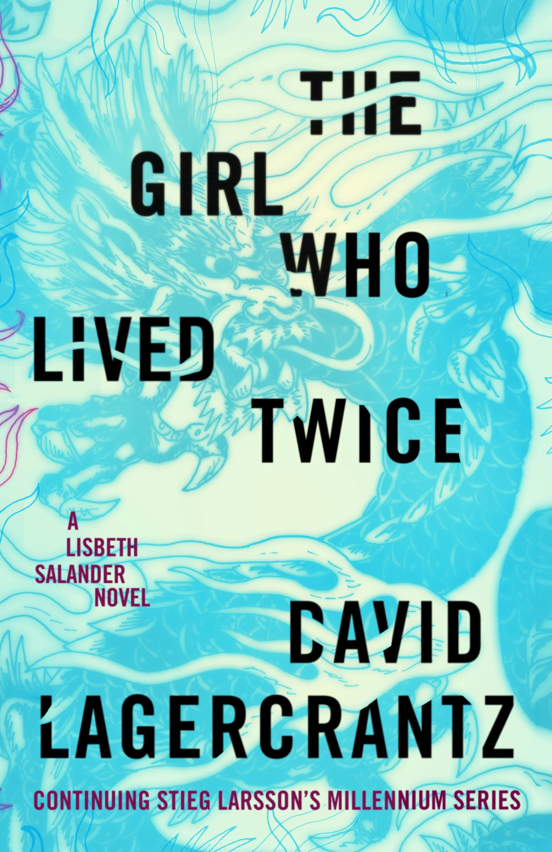 The Girl Who Lived Twice (Lagercrantz)