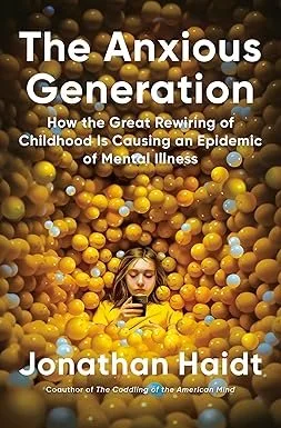 The Anxious Generation (Haidt)