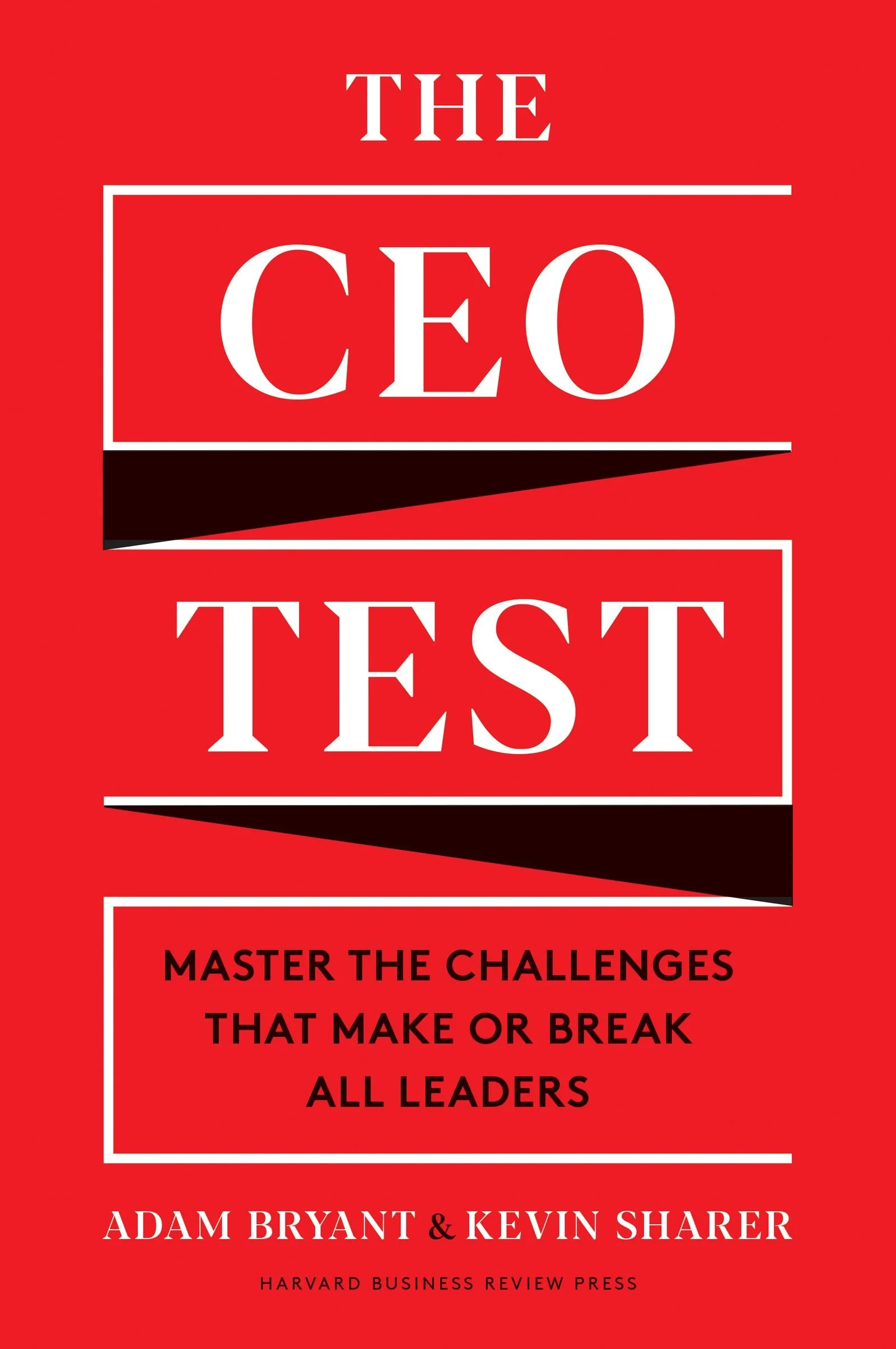 The CEO Test (Bryant/Sharer)