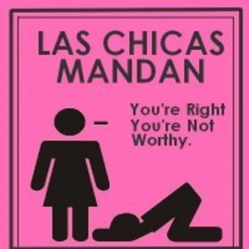 Las Chicas Mandan