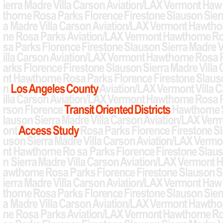 SCAG#LA County TOD Access Study