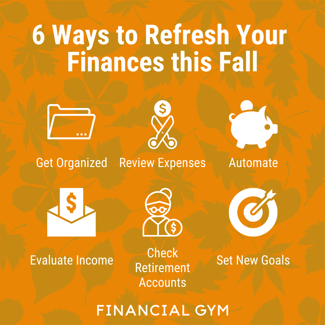 6 Ways to Refresh Your Finances this Fall