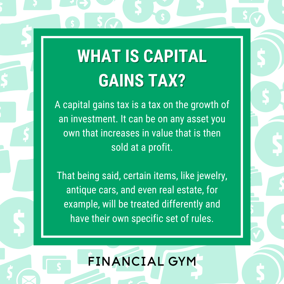 What is Capital Gains Tax?