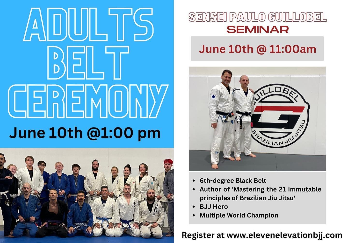 June 10th is a stacked day. All Jiu Jitsu students are welcomed to join the Guillobel seminar on June 10th. Our belt ceremony will immediately follow for our students.