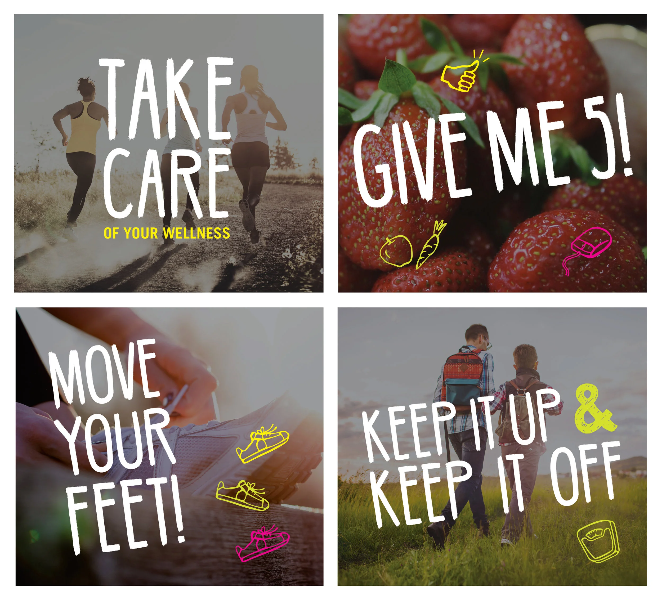  Each quarter, a different health challenge was featured in the campaign. A new flyer, poster and postcard were distributed for each challenge. 