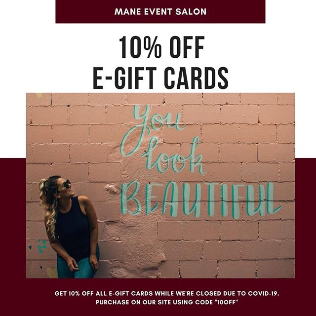 We miss our clients and can&rsquo;t wait to have you back at the salon soon! While we&rsquo;re closed we&rsquo;re offering 10% off all E-Gift Cards for yourself or a friend. Head to our website and use discount code &ldquo;10OFF to take advantage of 