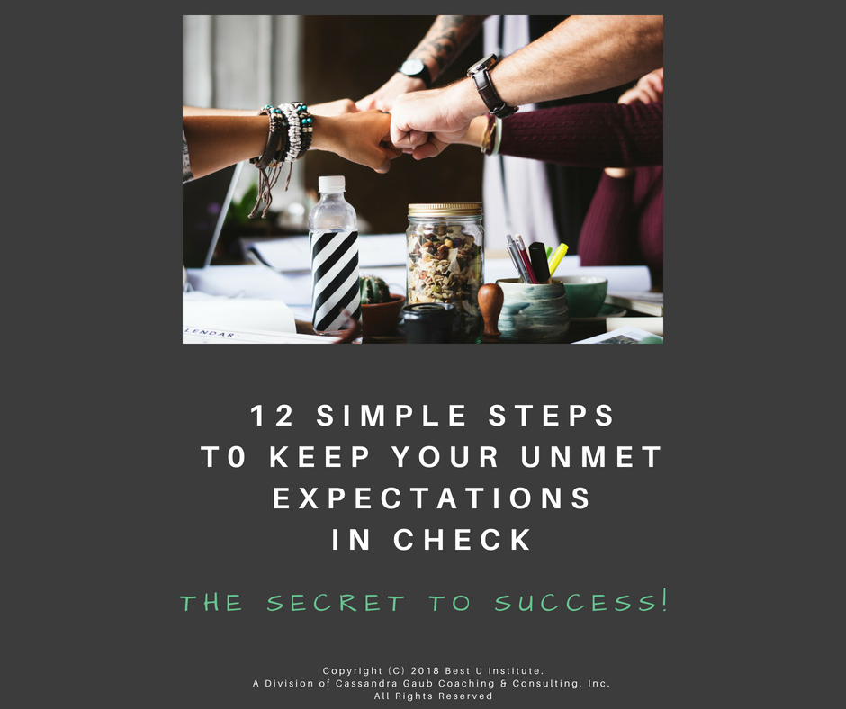 12 Simple Steps To Keep Your Unmet Expectations In Check Workbook